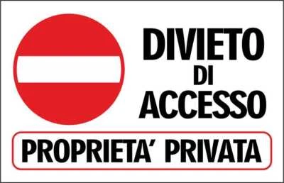 GLOBAL PUBBLITÀ CARTELLO SEGNALETICO - DIVIETO DI ACCESSO PROPRIETA' PRIVATA - segnale