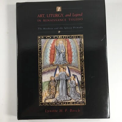 Lynette Bosch ART LITURGY AND LEGEND IN RENAISSANCE TOLEDO 2000 Pennsylvania Foto 1 de 4