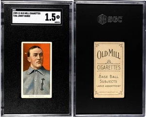 1909-1911 T206 Jimmy Burke Indianapolis Indians SGC 1.5 ***Old Mill*** - Picture 1 of 1