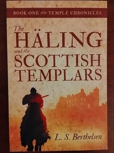 The Haling & the Scottish Templars: Book One of the Temple Chronicles (Fantasy) - Picture 1 of 2
