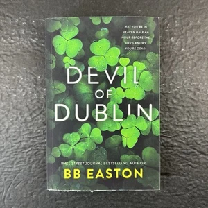 Teufel von Dublin: Ein dunkler irischer Mafia-Roman von BB Easton - Bild 1 von 9