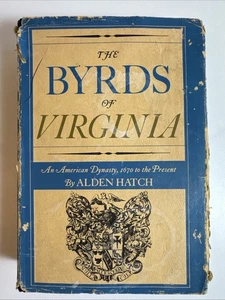 The Byrds of Virginia : Alden Hatch, 1969 First Edition HC DJ, Holt Rinehart - Picture 1 of 11