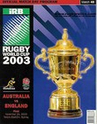 2003 ENGLAND RUGBY WORLD CUP ORIGINAL PROGRAMMES ALL MATCHES INCLUDING FINAL