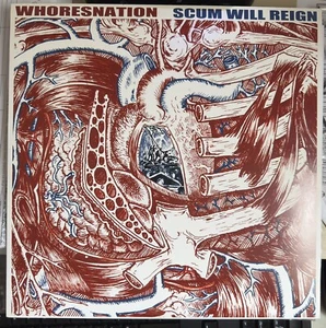 Whoresnation - Scum Will Reign 12"" Vinyl einseitig EP Grindcore WBR25 - Bild 1 von 8