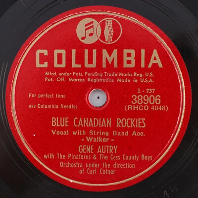 Gene Autry - Blue Canadian Rockies / Onteora - 1950 10" 78 rpm Record 38906 - Image 1 of 4