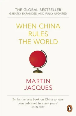 When China Rules The World: The End of the Weste... by Jacques, Martin Paperback - Image 1 of 2