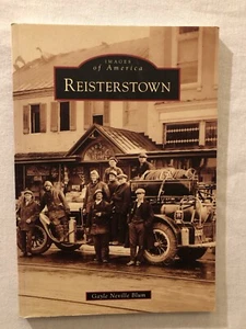 Reisterstown (Images of America) by Gayle Neville Blum (2010, Paperback) - Picture 1 of 6