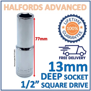Halfords Advanced 13mm 1/2" Square Drive 6 Point Deep Socket -Lifetime Guarantee - Picture 1 of 7
