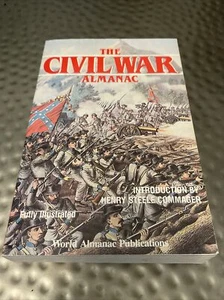 The Civil War Almanac (Fully Illustrated) Edited by John S. Bowman - Picture 1 of 4