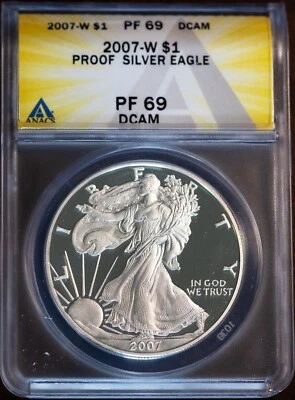 2007-W $1 Silver American Eagle PF69DCAM New ANACS # 7472147 + Bonus - Image 1 of 2