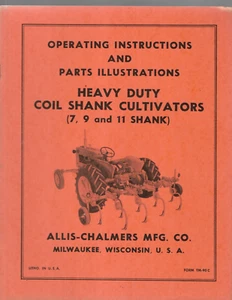 Vástago de bobina de alta resistencia Allis-Chalmers cultivadores 7, 9, 11 vástago manual de operación - Imagen 1 de 2