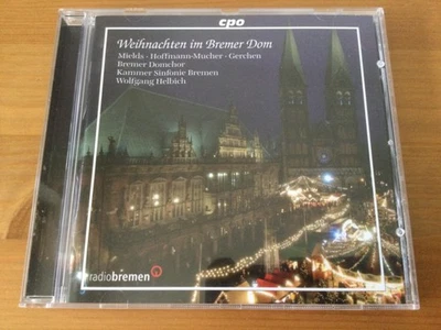 WEIHNACHTEN IM BREMER DOM - Bremer Domchor/Kammer Sinfonie Bremen/W.Helbich - Bild 1 von 4
