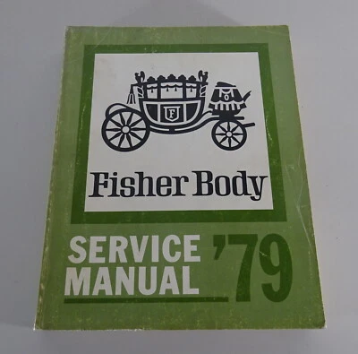 Officina Manuale Fisher Corpo Buick / Cadillac/Chevrolet/GMC Ecc. Da 1979 - Immagine 1 di 4