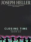 Closing Time By  Joseph Heller. 9780684860190