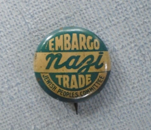 WWII JEWISH PEOPLES COMMITTEE pin back, Embargo Nazi Trade