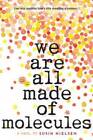 We Are All Made of Molecules - Paperback By Nielsen, Susin - GOOD
