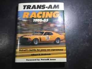 Trans-Am Racing, 1966-85 Detroit's Battle for Pony Car Supremacy Albert Bochroch - Bild 1 von 12