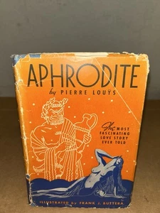 1932 Aphrodite (Ancient Manners) By Pierre Louÿs Hardcover + DJ Illustrated Ed. - Picture 1 of 7