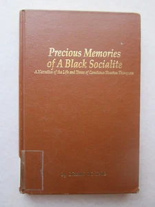 PRECIOUS MEMORIES OF A BLACK SOCIALITE Naomi W. Lede CONSTANCE HOUSTON THOMPSON - Bild 1 von 11