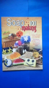 Soap Making 101 Book : Natural Recipes and Beautiful Glycerine Bars NEW - Bild 1 von 5