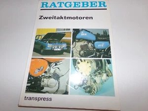 Ratgeber Zweitaktmotoren - Kraftstoff- und Zündnlagen für Trabant Wartburg MZ - Bild 1 von 3