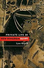 Ancient Private Life New Kingdom Egypt Sexuality Ethnicity Society Family Work