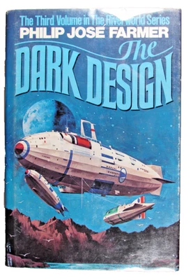 The Dark Design (Riverworld #3) by Philip Joseph Farmer HC FIRST EDITION SIGNED - Image 1 of 4
