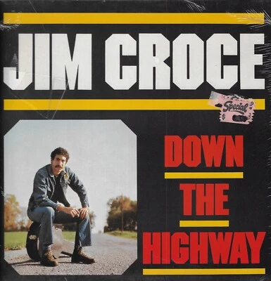 Jim Croce Down The Highway 1980 LP Germany Import Vinyl Record STILL SEALED - Image 1 of 2