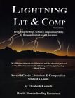 Lightning Lit: Grade 7 Student's Guide (Lightning Lit & By Elizabeth Kamath *Vg*