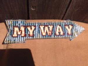 My Way This Way To Arrow Sign Directional Novelty Metal 17" x 5" - Picture 1 of 1