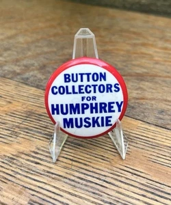 Button Collectors for Humphry / Muskie ~ 1968 Campaign Button - Picture 1 of 2