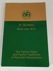 NA It Works HOW and Why Twelve Steps and TRADITIONS Narcotics Anonymous PB 1993 - Imagen 1 de 4