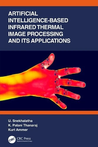 Artificial Intelligence-based Infrared Thermal Image Processi... - 9781032158143 - Image 1 of 1