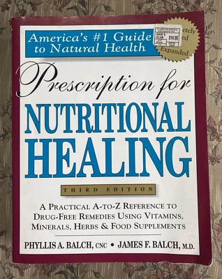 Prescription For Nutritional Healing by Phyllis & James Balch Paperback - Image 1 of 4