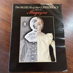 The Museum of the Confederacy Magazine Spring 2011 Americana History Civil War - Picture 1 of 3