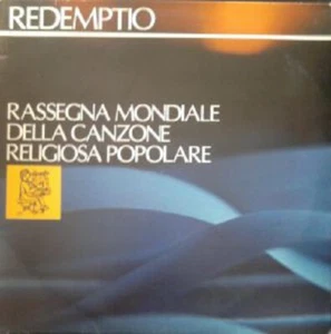 REDEMPTIO - RASSEGNA MONDIALE DELLA CANZONE RELIGIOSA POPOLARE 1983 € 32,00 - Foto 1 di 1