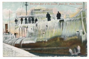 Last Boat of the Season Sault Ste Marie Ontario ON Ship In Winter Ice Postcard - Picture 1 of 2