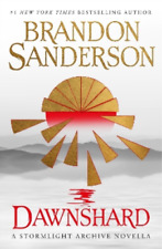 Brandon Sanderson Dawnshard: A Stormlight Archive novella (Paperback)