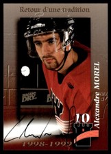1998-99 QUEBEC REMPARTS AUTO LIMITED VERY RARE ALEXANDRE MOREL 19/100