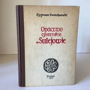 Zygmunt Swiechowski OPACTWO SULEJOWSKIE monografia architektoniczna Poznan 1954 - Imagen 1 de 11