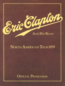ERIC CLAPTON Muddy Waters 1979 Tour Konzertprogramm Tourbuch Cream Blind Faith - Bild 1 von 3