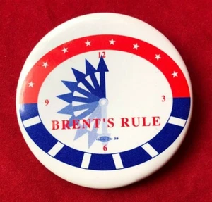 Brent's Rule Pin Pinback Badge Clock Maximum 12-Hour Workday Movie Industry 2.5" - Picture 1 of 5