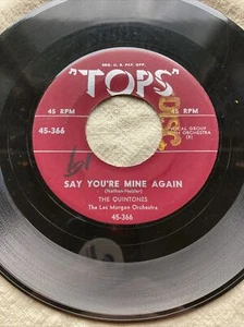 Frank Weber The Quintones - Say You're Mine Again / I'm Walking Behind You -TOPS - Picture 1 of 2