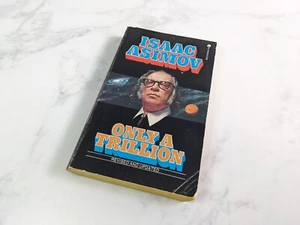 Only a Trillion Isaac Asimov Book Science Essays Rare Collectible - Picture 1 of 6