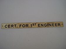 CERT. FOR 1ST ENGINEER – Marine BRASS Door Sign - Nautical - 12 x 1 Inches (71)