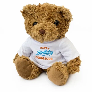 NEW - HAPPY BIRTHDAY GORGEOUS - Teddy Bear - Cute Soft Cuddly - Gift Present - Picture 1 of 7