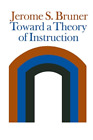 Jerome Bruner Toward A Theory Of Instruction (Taschenbuch) (Us Import)