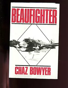 BEAUFIGHTER. Bowyer, Chaz. Kimber. 1st UK HBdj VG - Imagen 1 de 2