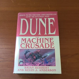 Dune The Machine Crusade Brian Herbert Kevin Anderson 1ST Edition Hardcover - Imagen 1 de 5