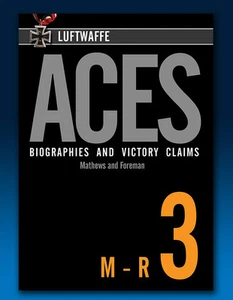Luftwaffe Aces – Biographies and Victory Claims - Volume 3 - Foto 1 di 1
